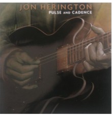 Jon Herington - Pulse and Cadence