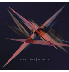 Jon Hopkins - Immunity