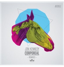Jon Kennedy - Corporeal Remixed