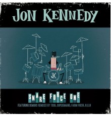 Jon Kennedy - Snare Force One