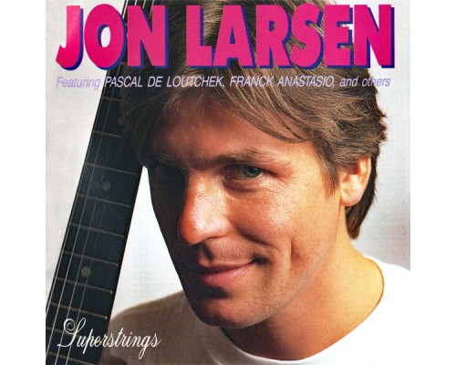 Jon Larsen - Superstrings