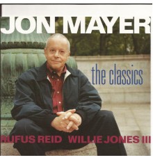 Jon Mayer - The Classics