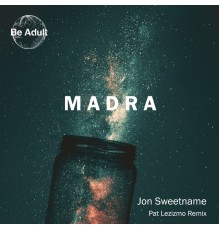 Jon Sweetname - Madra