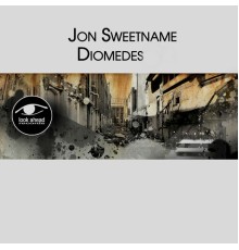 Jon Sweetname - Diomedes