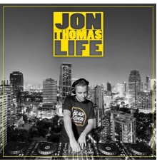 Jon Thomas - Life