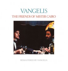 Jon & Vangelis - The Friends Of Mister Cairo (Remastered)