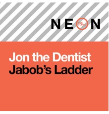 Jon the Dentist - Jacob’s Ladder