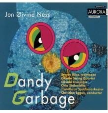 Jon Øyvind Ness - Dandy Garbage