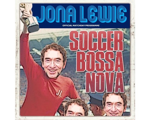 Jona Lewie - Soccer Bossa Nova