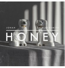 Jonah Blacksmith - Honey