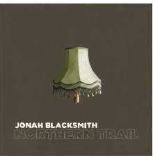 Jonah Blacksmith - Northern Trail