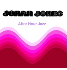 Jonah Jones - After Hour Jazz