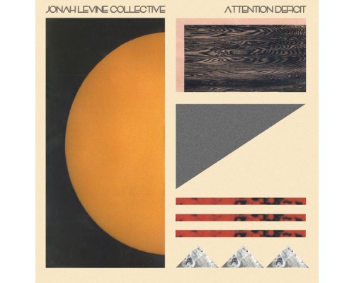 Jonah Levine Collective - Attention Deficit