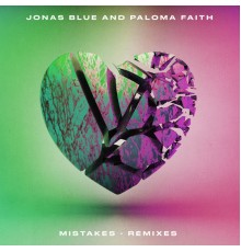 Jonas Blue - Mistakes (Remixes)