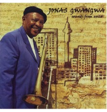 Jonas Gwangwa - Sounds From Exile