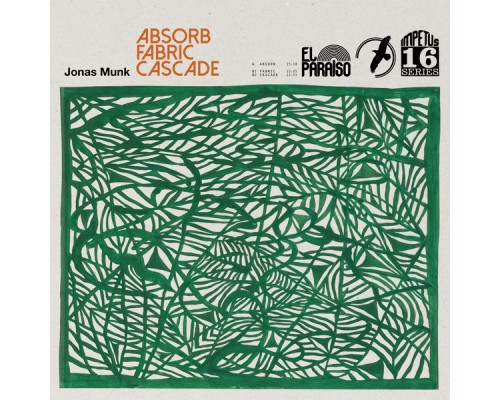 Jonas Munk - Absorb/Fabric/Cascade Jonas Munk - Absorb/Fabric/Cascade