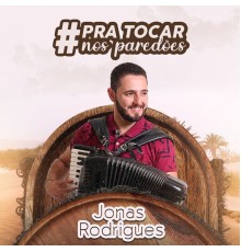 Jonas Rodrigues OF - Pra Tocar nos Paredões