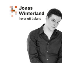 Jonas Winterland - Liever uit balans