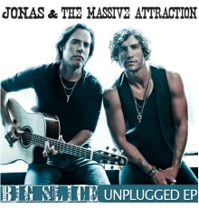 Jonas & The Massive Attraction - Unplugged