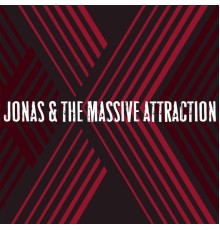 Jonas & The Massive Attraction - X