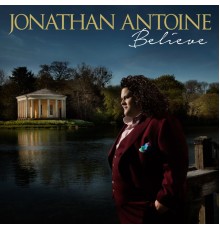 Jonathan Antoine - Believe