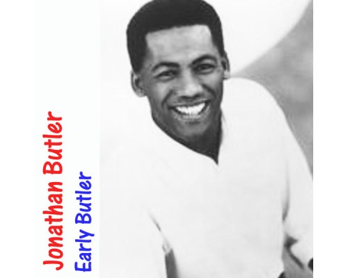 Jonathan Butler - Early Butler