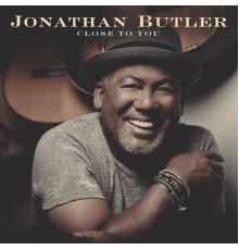 Jonathan Butler - Close to You