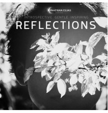 Jonathan Elias, Sarah Trevino - Reflections