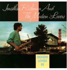 Jonathan Richman - Modern Lovers '88