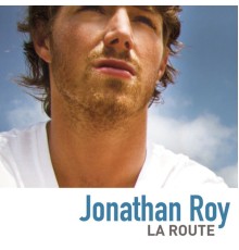 Jonathan Roy - La route