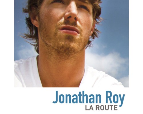 Jonathan Roy - La route