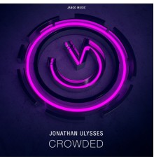 Jonathan Ulysses - Crowded