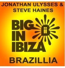 Jonathan Ulysses & Steve Haines - Brazillia