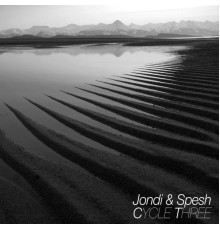 Jondi & Spesh - Cycle Three