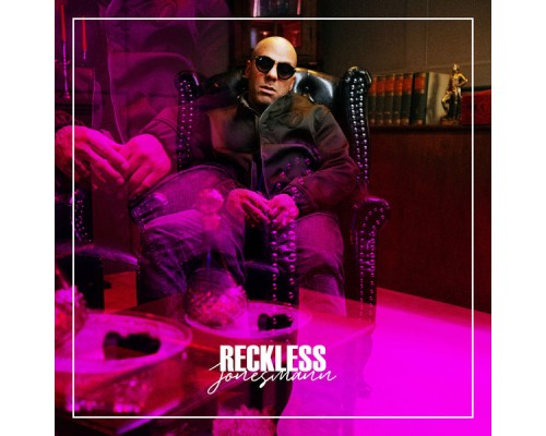 Jonesmann - RECKLESS / RECKLESS Remix