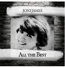 Joni James - All the Best