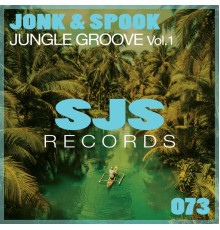 Jonk & Spook - Jungle Groove, Vol.1