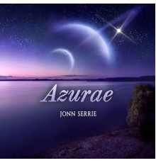 Jonn Serrie - Azurae