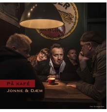 Jonne & Dæm - På Kafé