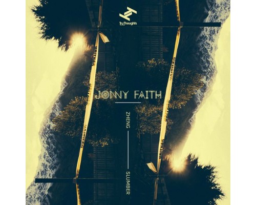 Jonny Faith - Zheng / Slumber