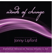 Jonny Lipford - Winds of Change: Elemental Relaxation Series, Vol. 1