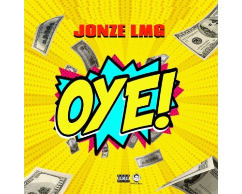 Jonze LMG - Oye!