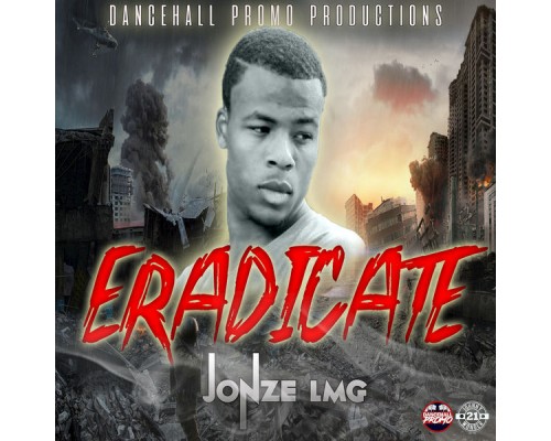 Jonze LMG - Eradicate