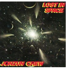 Jonzun Crew - Lost in Space