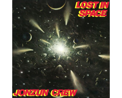 Jonzun Crew - Lost in Space