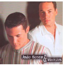 João Bosco & Vinicius - João Bosco & Vinícius