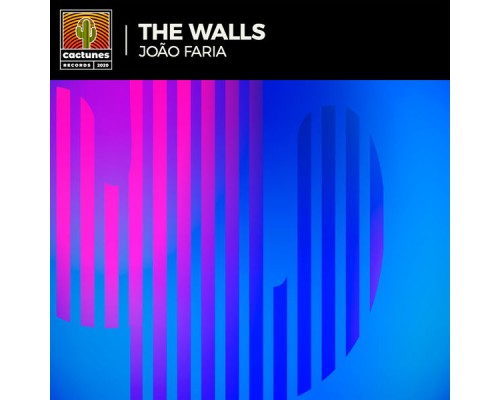 João Faria - The Walls