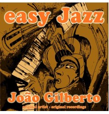 João Gilberto - Easy Jazz