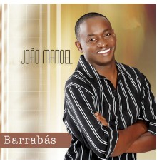 João Manoel - Barrabás