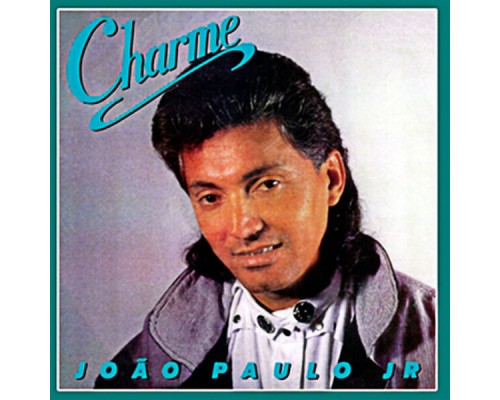 João Paulo Jr - Charme